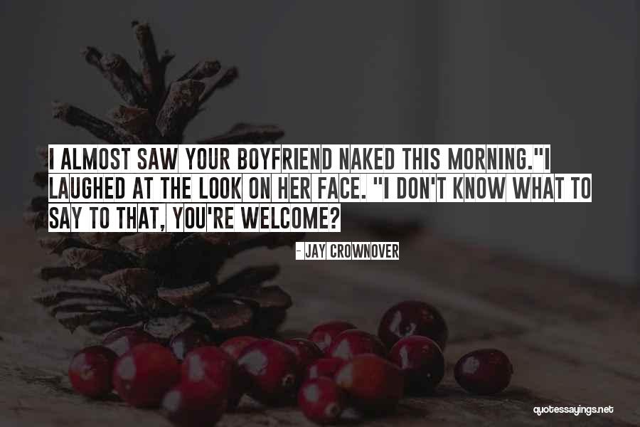 Aardig In Het Quotes By Jay Crownover Aardig In Het Quotes By Jay Crownover