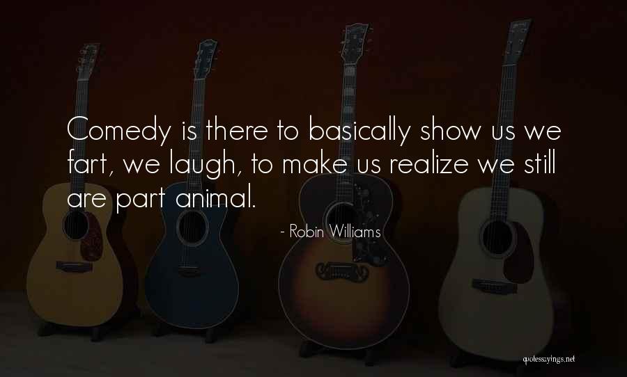 Aardig Zijn Quotes By Robin Williams Aardig Zijn Quotes By Robin Williams