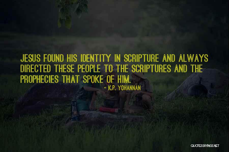 Aardige Woorden Quotes By K.P. Yohannan Aardige Woorden Quotes By K.P. Yohannan