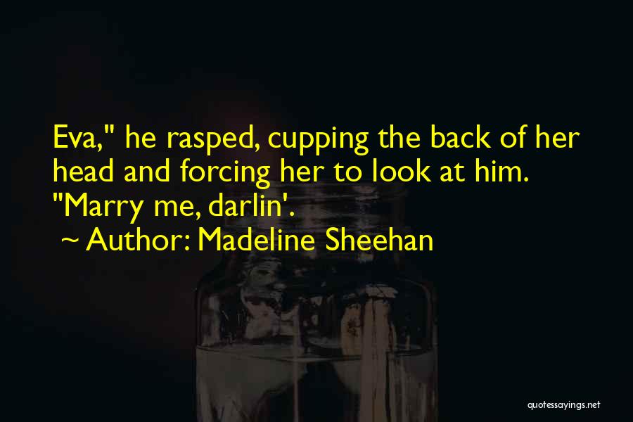 Aardse Jaren Quotes By Madeline Sheehan