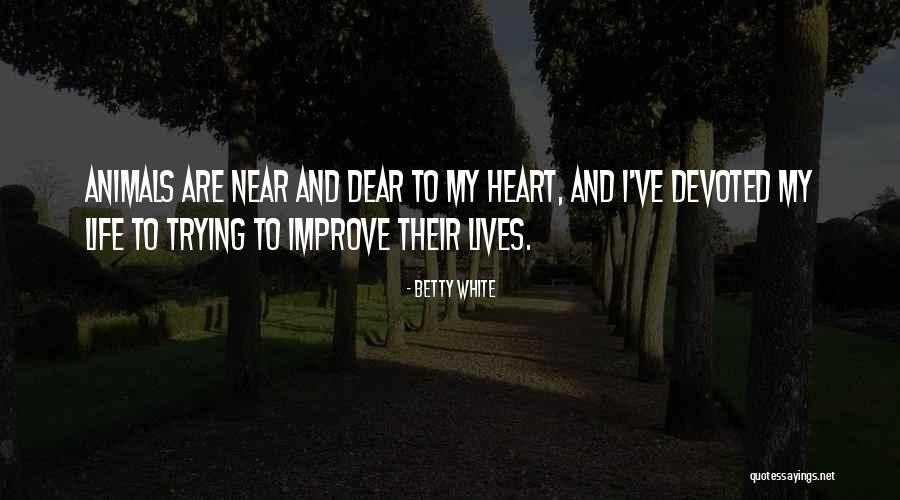 Aaref Hejres Quotes By Betty White Aaref Hejres Quotes By Betty White