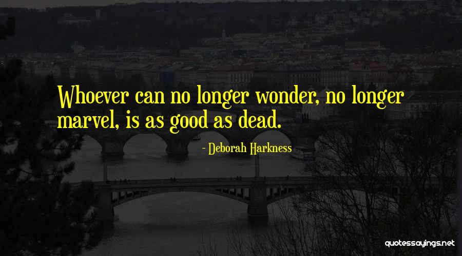 Aargh Quotes By Deborah Harkness Aargh Quotes By Deborah Harkness