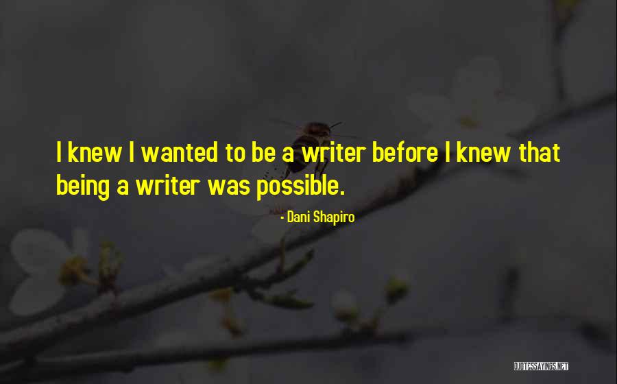 Aargon Quotes By Dani Shapiro Aargon Quotes By Dani Shapiro