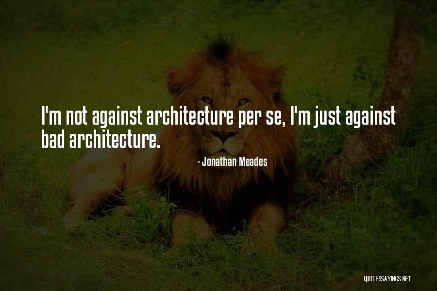 Aarif Khakoo Quotes By Jonathan Meades Aarif Khakoo Quotes By Jonathan Meades