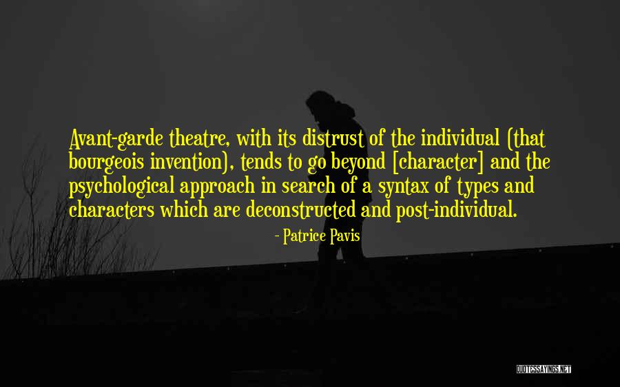 Aarne Saluveer Quotes By Patrice Pavis Aarne Saluveer Quotes By Patrice Pavis
