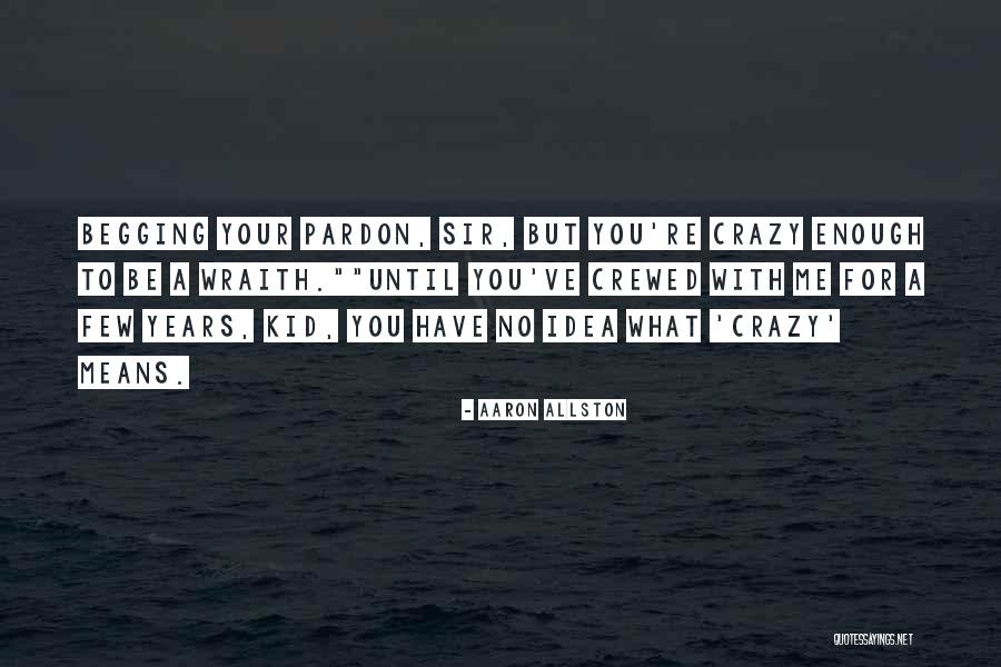 Aaron Allston Quotes 1469001 Aaron Allston Quotes 1469001