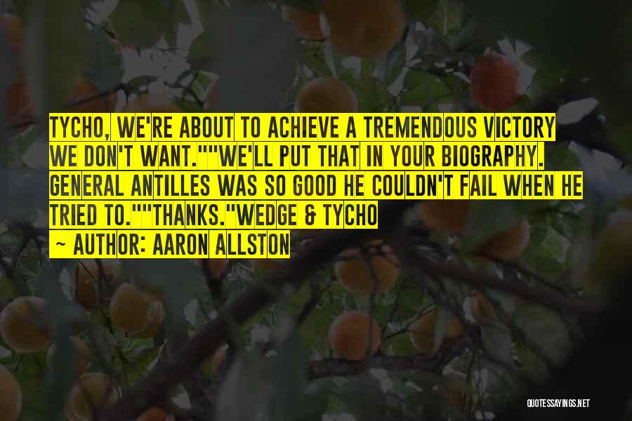 Aaron Allston Quotes 1508328