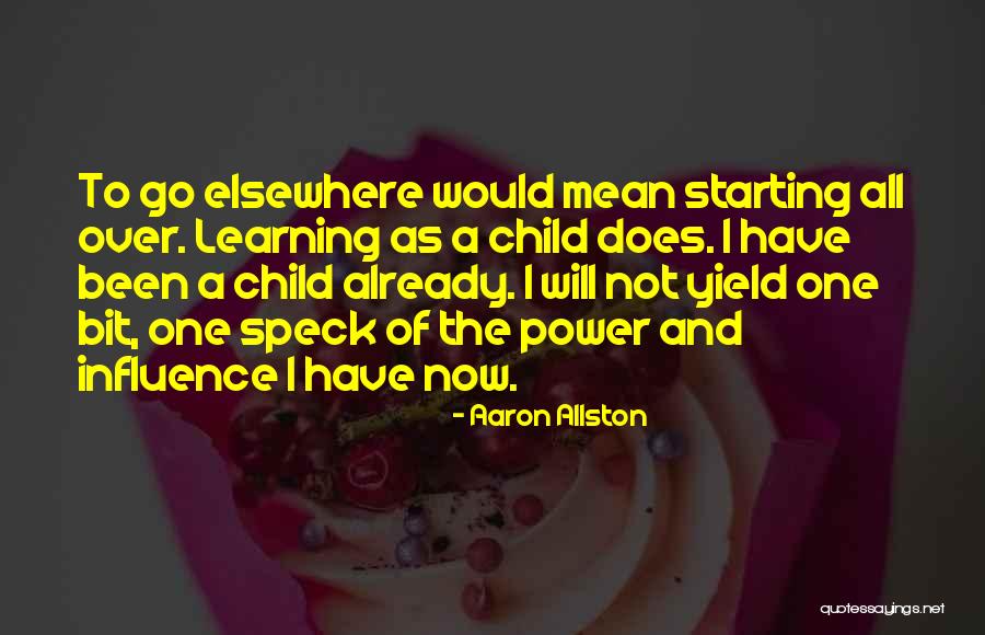 Aaron Allston Quotes 1779708 Aaron Allston Quotes 1779708