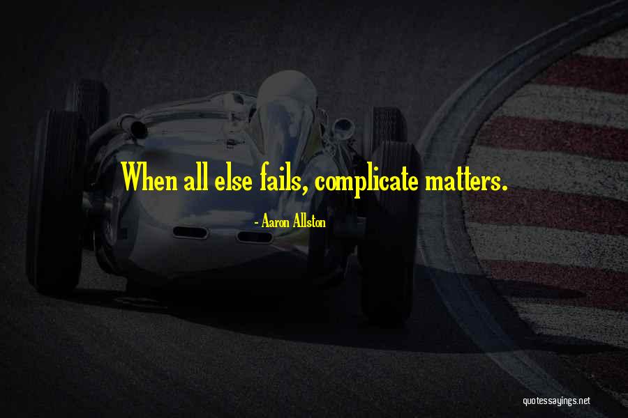 Aaron Allston Quotes 2246250 Aaron Allston Quotes 2246250