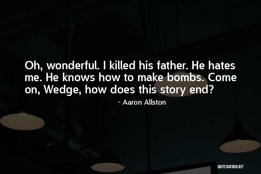 Aaron Allston Quotes 641261 Aaron Allston Quotes 641261