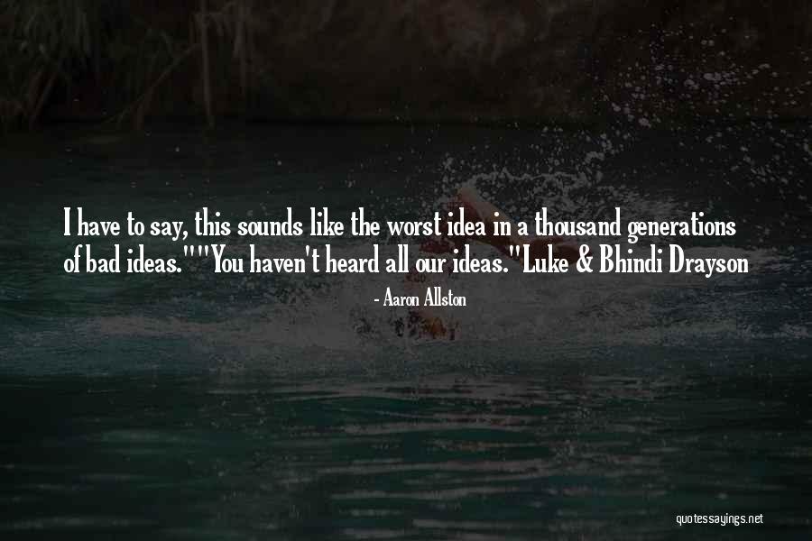 Aaron Allston Quotes 651017 Aaron Allston Quotes 651017
