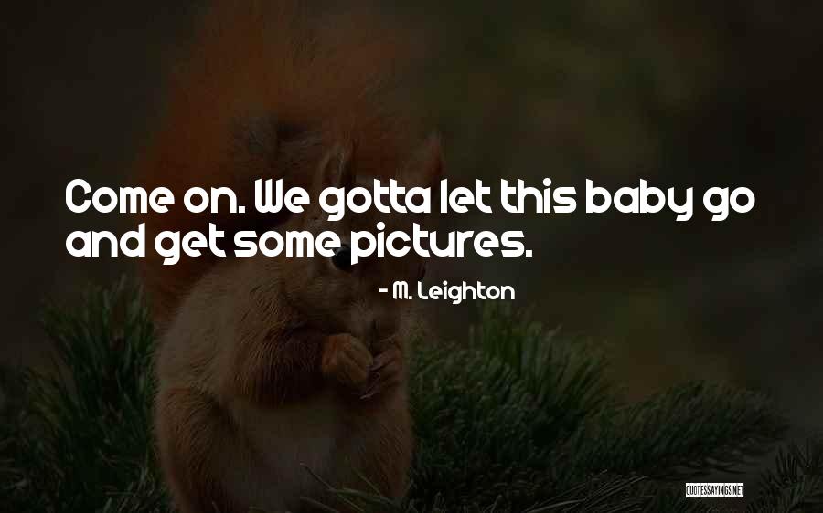 Aaron And Ella Quotes By M. Leighton Aaron And Ella Quotes By M. Leighton