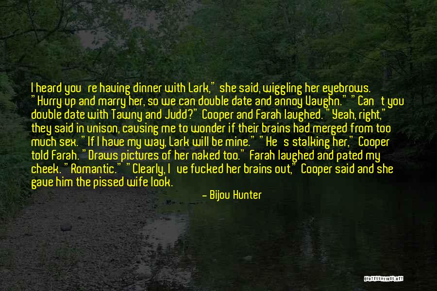 Aaron And Lark Quotes By Bijou Hunter Aaron And Lark Quotes By Bijou Hunter