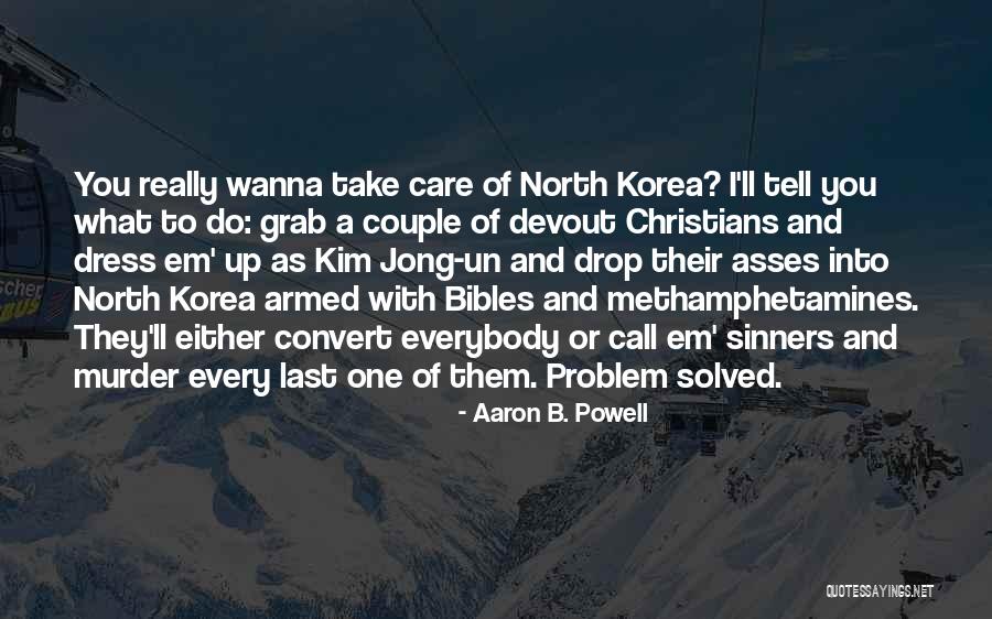 Aaron B. Powell Quotes 1578573 Aaron B. Powell Quotes 1578573