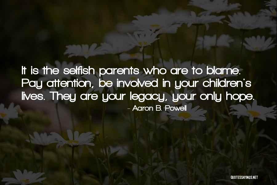 Aaron B. Powell Quotes 479397 Aaron B. Powell Quotes 479397