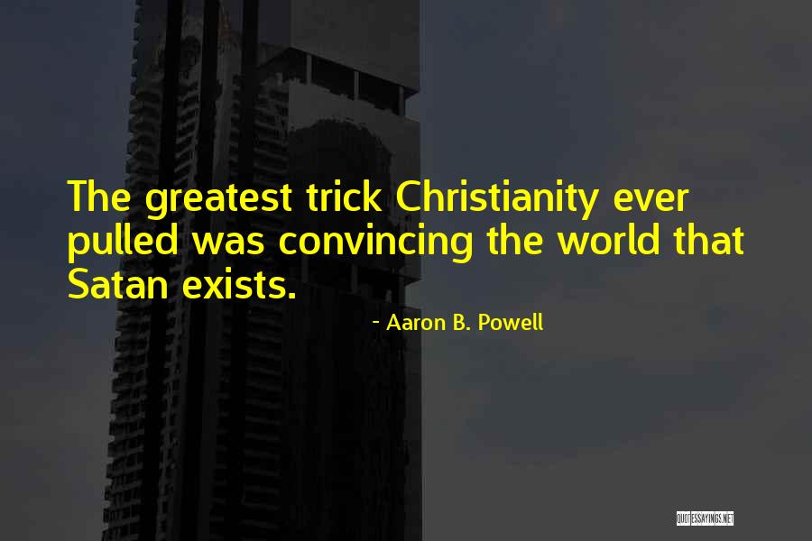 Aaron B. Powell Quotes 616184 Aaron B. Powell Quotes 616184