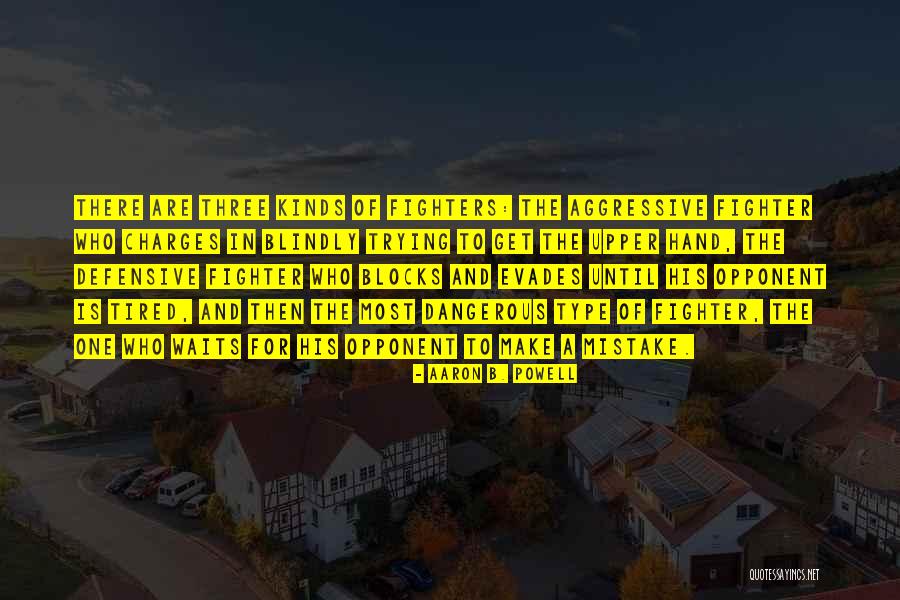 Aaron B. Powell Quotes 690898 Aaron B. Powell Quotes 690898