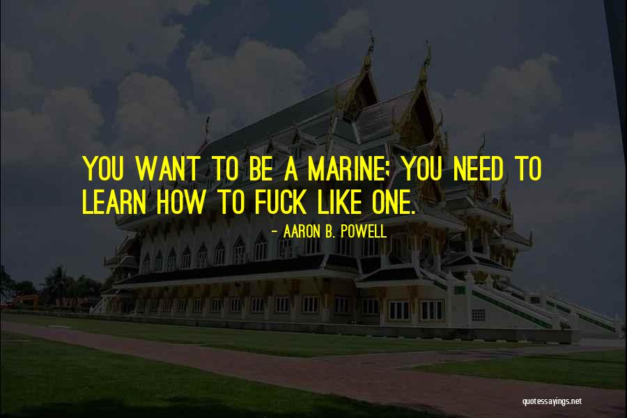 Aaron B. Powell Quotes 848026 Aaron B. Powell Quotes 848026