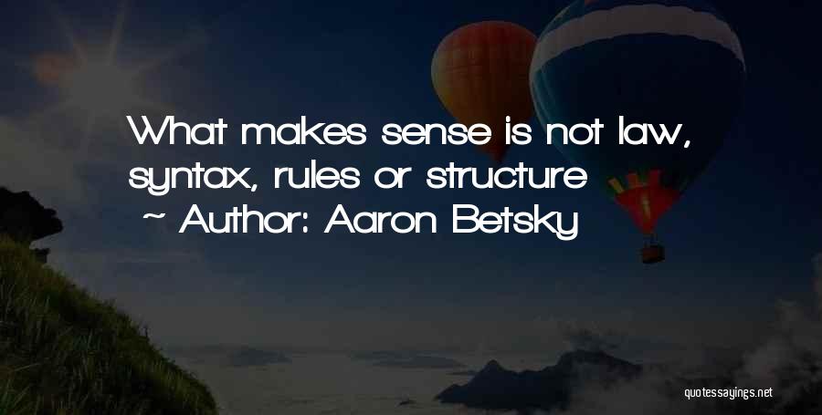 Aaron Betsky Quotes 1399664