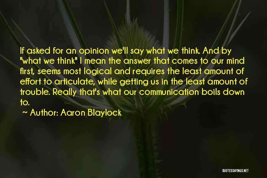 Aaron Blaylock Quotes 2149796