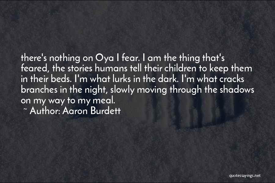 Aaron Burdett Quotes 1382252