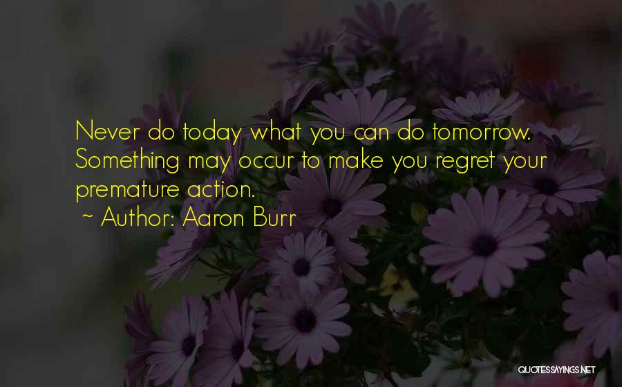 Aaron Burr Quotes 809838