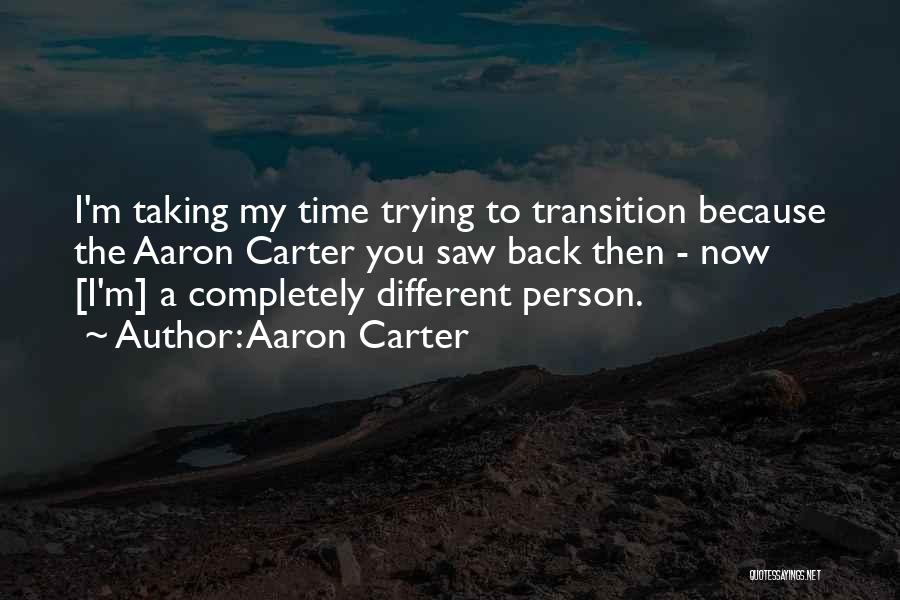 Aaron Carter Quotes 1555159