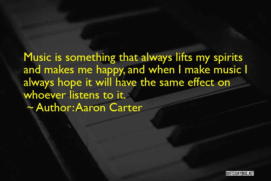 Aaron Carter Quotes 409476