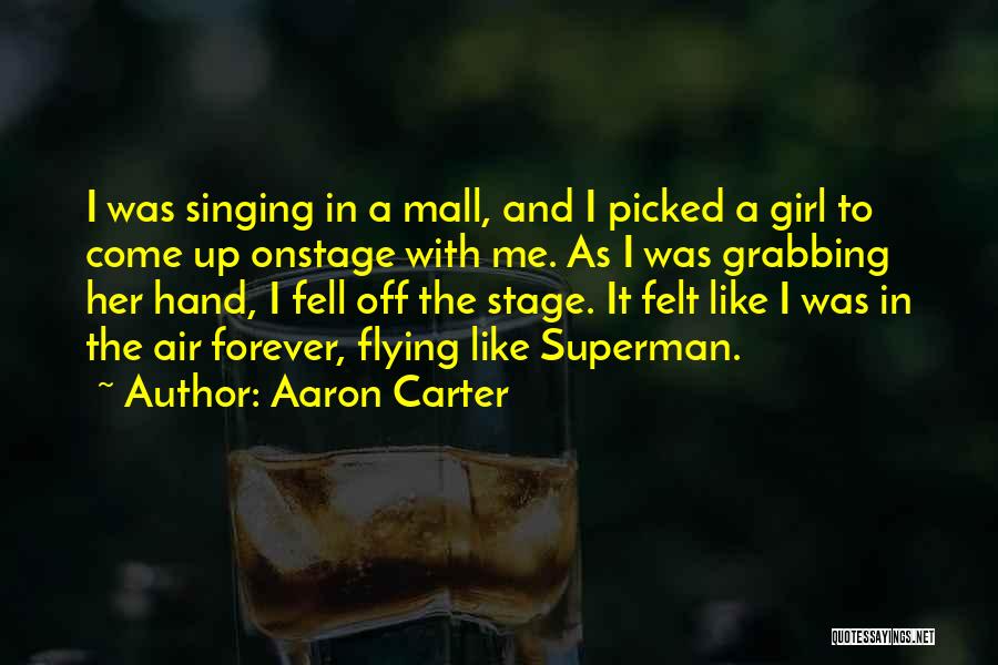 Aaron Carter Quotes 447090