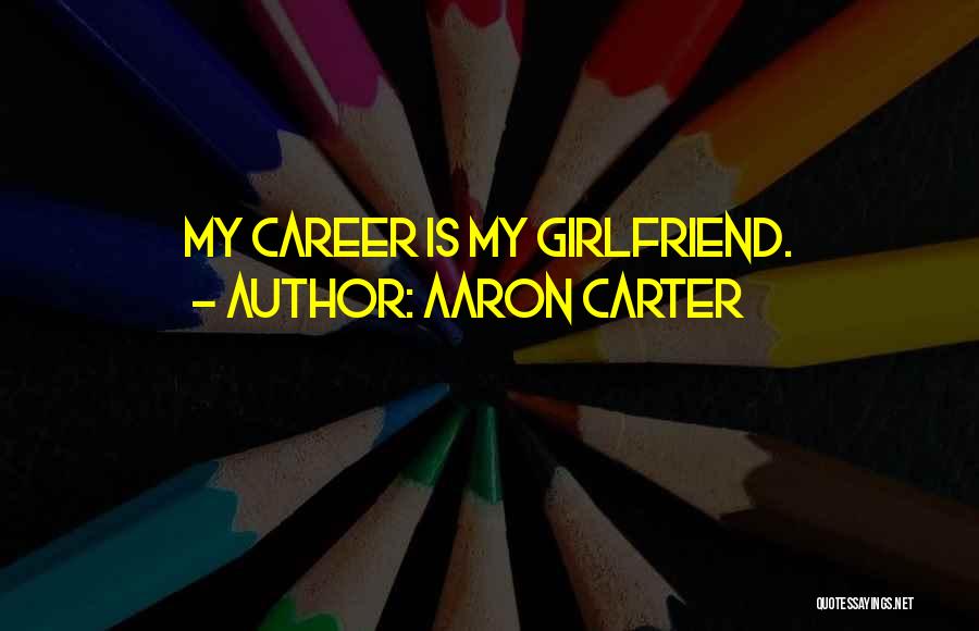 Aaron Carter Quotes 90066