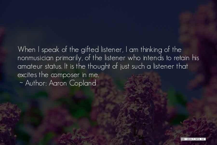 Aaron Copland Quotes 1721796