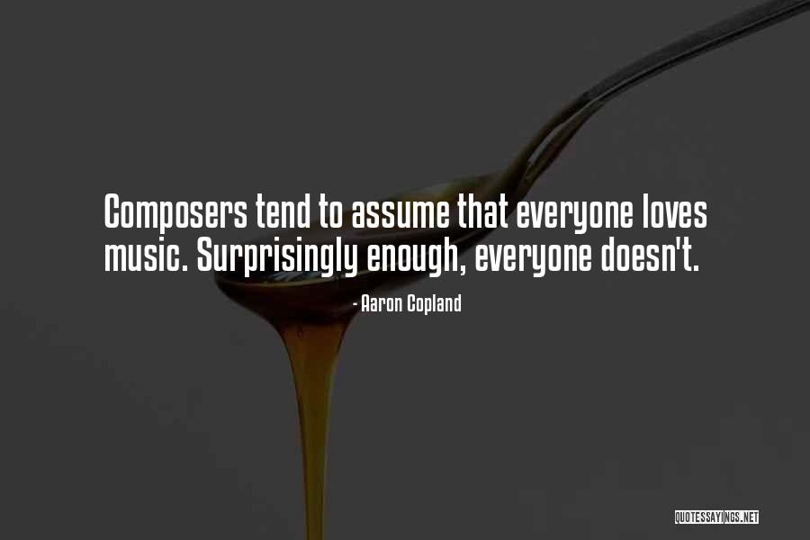 Aaron Copland Quotes 2098082 Aaron Copland Quotes 2098082
