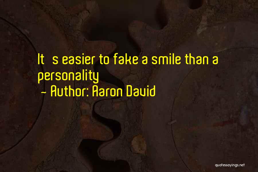 Aaron David Quotes 1525066