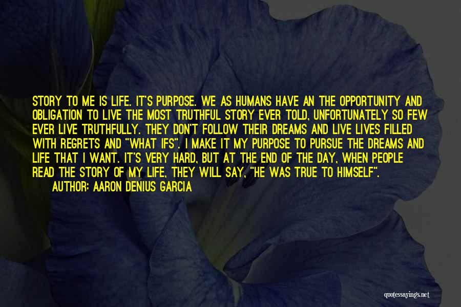 Aaron Denius Garcia Quotes 370550