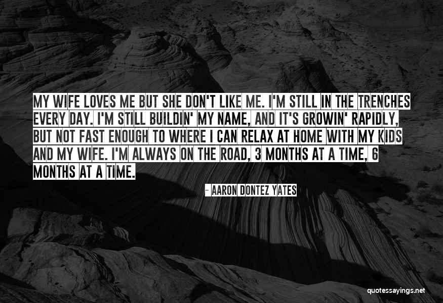Aaron Dontez Yates Quotes 1932625 Aaron Dontez Yates Quotes 1932625