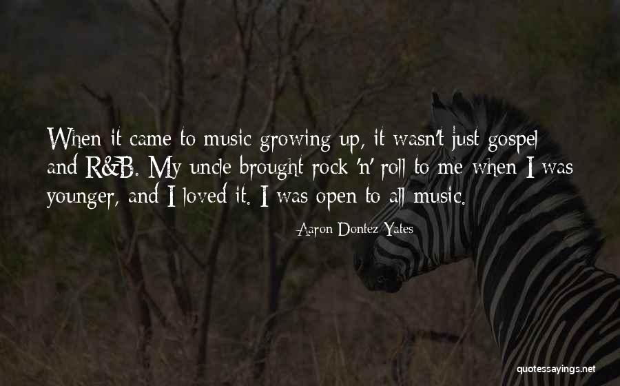 Aaron Dontez Yates Quotes 2069959 Aaron Dontez Yates Quotes 2069959