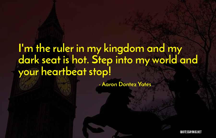 Aaron Dontez Yates Quotes 412754 Aaron Dontez Yates Quotes 412754