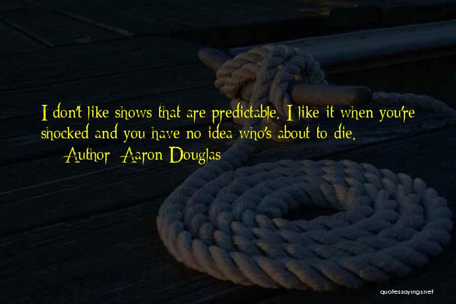 Aaron Douglas Quotes 554176
