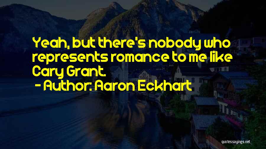 Aaron Eckhart Quotes 1762002