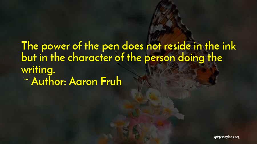 Aaron Fruh Quotes 1655826