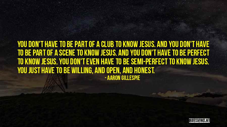 Aaron Gillespie Quotes 755764