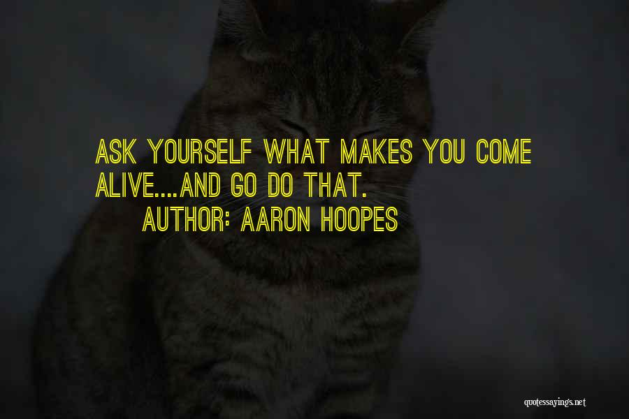 Aaron Hoopes Quotes 315784