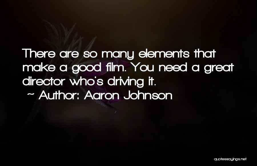 Aaron Johnson Quotes 549676