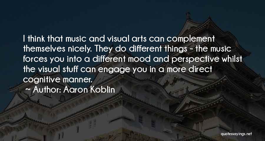 Aaron Koblin Quotes 1717977