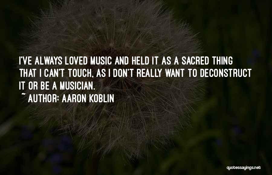 Aaron Koblin Quotes 811095