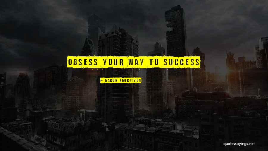 Aaron Lauritsen Quotes 1862490 Aaron Lauritsen Quotes 1862490