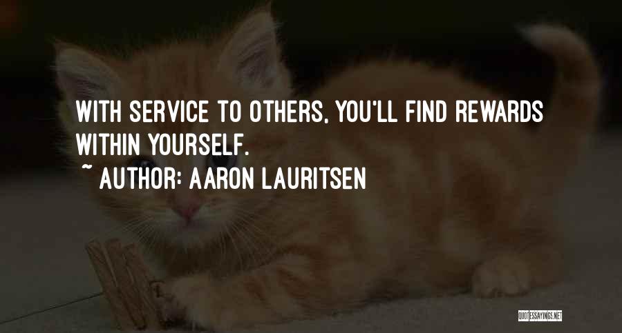 Aaron Lauritsen Quotes 314363