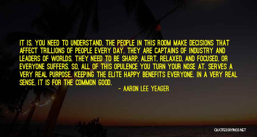 Aaron Lee Yeager Quotes 1021075