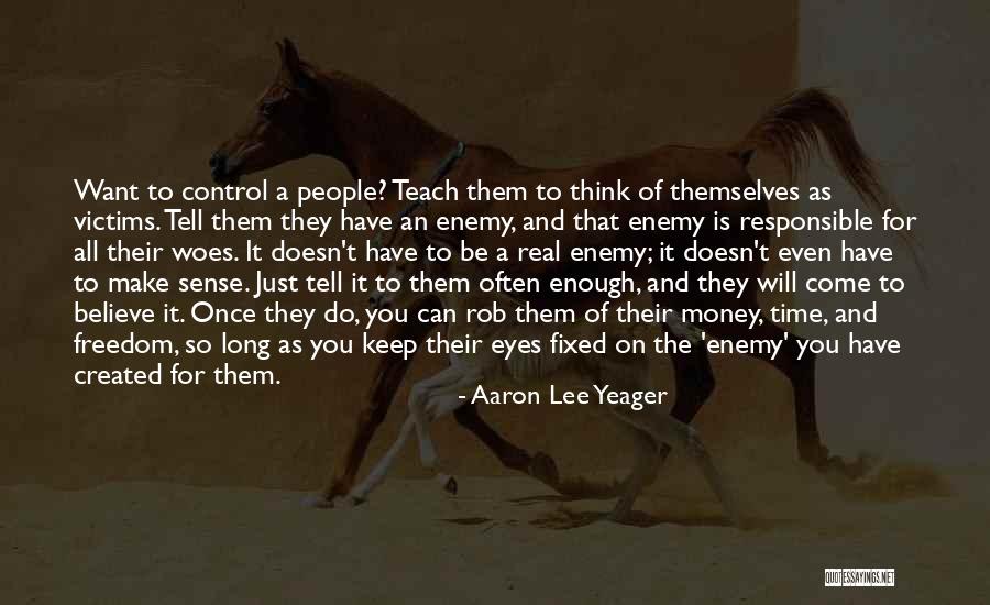 Aaron Lee Yeager Quotes 130482