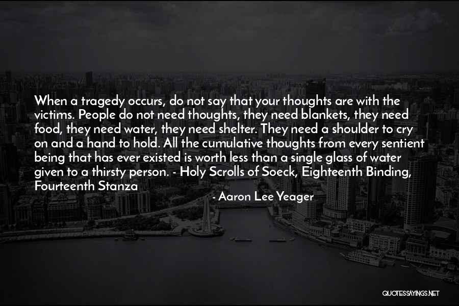 Aaron Lee Yeager Quotes 144970